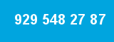 929 548 27 87 929 548 27 87
